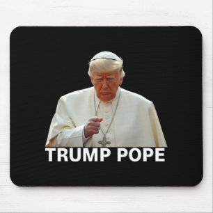Mousepad Pope Trump Engraçado Presidente Trump Quer Ser O N