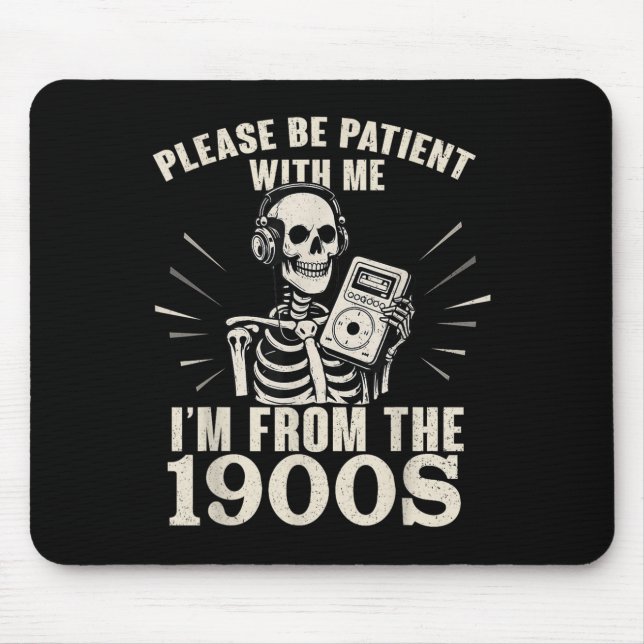 Mousepad Por favor, seja paciente comigo, sou engraçado nos (Frente)