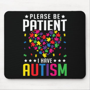 Mousepad Por Favor, Seja Paciente Eu Tenho Criança Autista