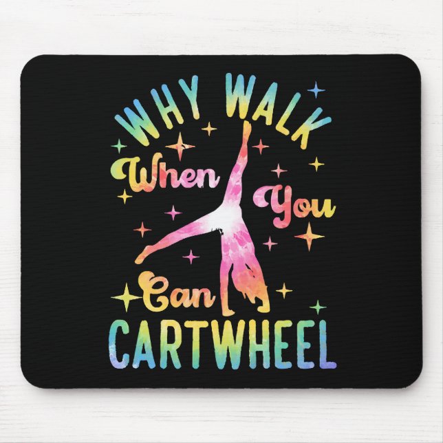 Mousepad Por que caminhar quando você pode dar uma cambalho (Frente)