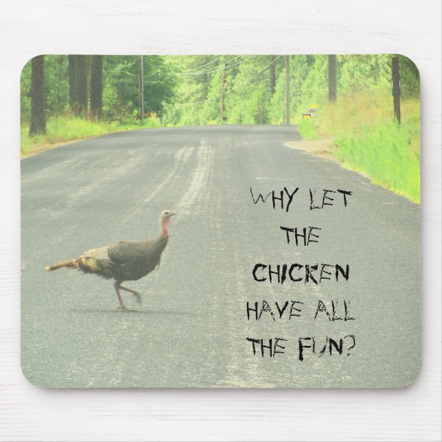Mousepad Por que o peru atravessou a estrada? Memória (Frente)