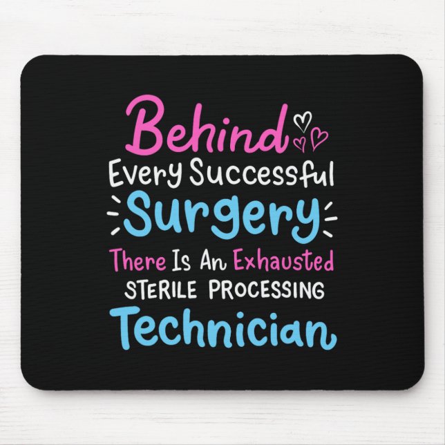 Mousepad Por trás de cada técnico de processamento estéril  (Frente)