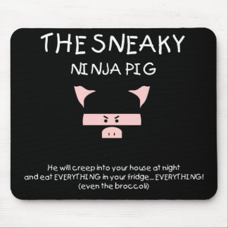 Mousepad Porco Sneaky de Ninja
