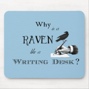 Mousepad "Porque é um corvo como uma mesa de escrita?"
