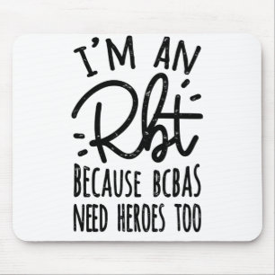 Mousepad Porque os BCBAs também precisam de heróis