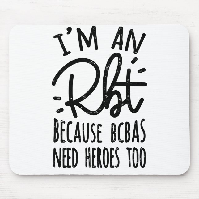 Mousepad Porque os BCBAs também precisam de heróis (Frente)