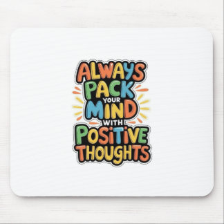 Mousepad Positivity