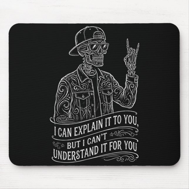Mousepad Posso Explicar para Você Esqueleto Piada Engraçada (Frente)