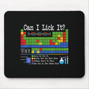 Mousepad Posso Lamber a Tabela Periódica Camisa Engraçada P