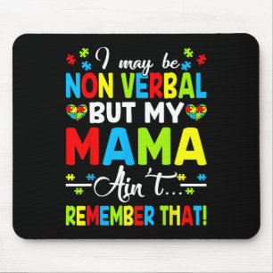 Mousepad Posso não ser Verbyl, mas minha mãe não se lembra