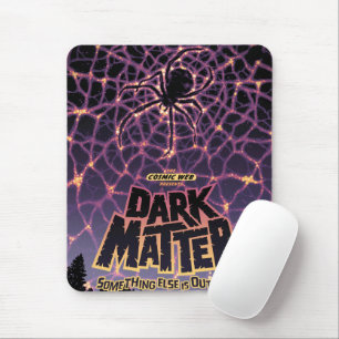 Mousepad Poster de matéria escura.