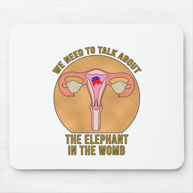 Mousepad Precisamos conversar sobre o elefante na Womb (Frente)
