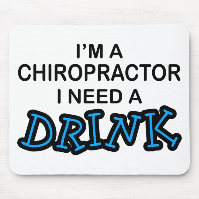 Mousepad Precise uma bebida - Chiropractor (Frente)