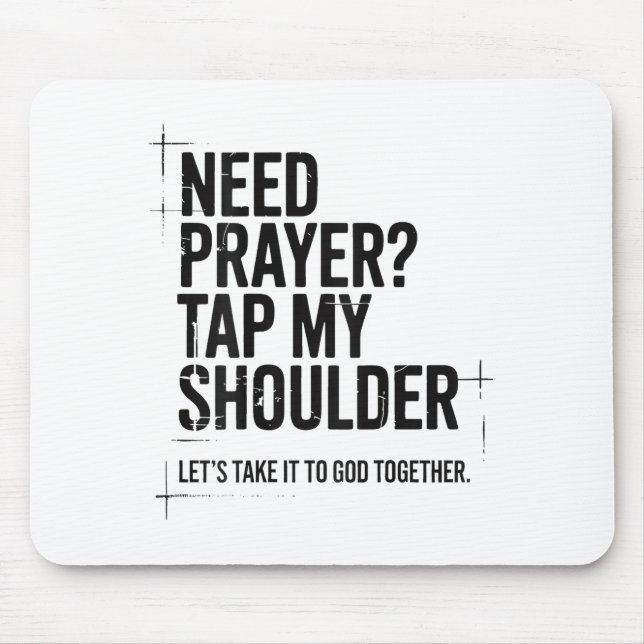 Mousepad Preciso de Oração Toque Meu Ombro Versículo Bíblic (Frente)