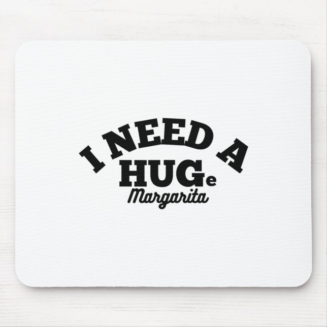 Mousepad Preciso De Um Grande Cinco Engraçado Margarita De  (Frente)