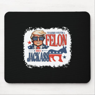 Mousepad Preferencialmentes Votam Por Felon Que Um Jack Fun