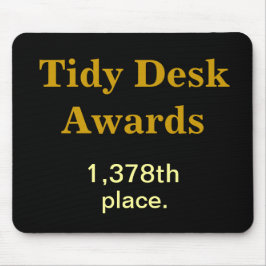 Mousepad Prêmios de Tidy Desk Piada Cruel Funny CoWorker