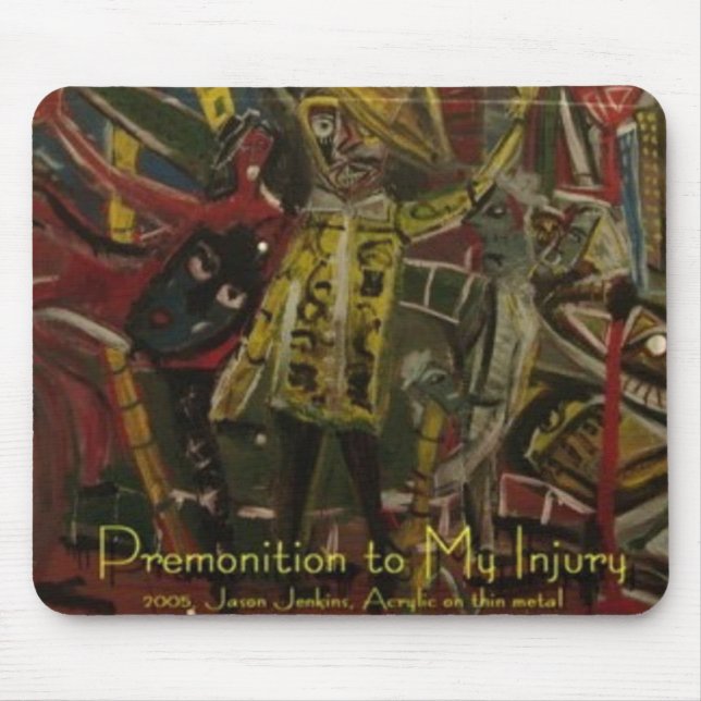 Mousepad Premonição do Meu Ferimento (Frente)