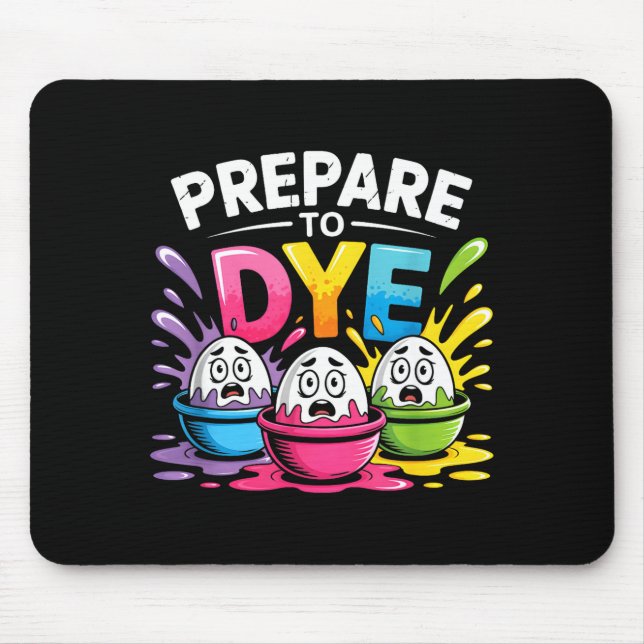 Mousepad Prepare-se para Morrer Páscoa Divertida para Homen (Frente)