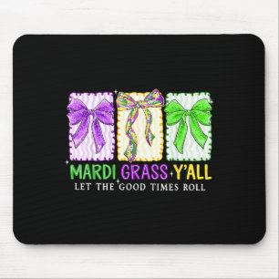 Mousepad Preppy Mardi Gras Yall Deixe os Bons Tempos Rolar 