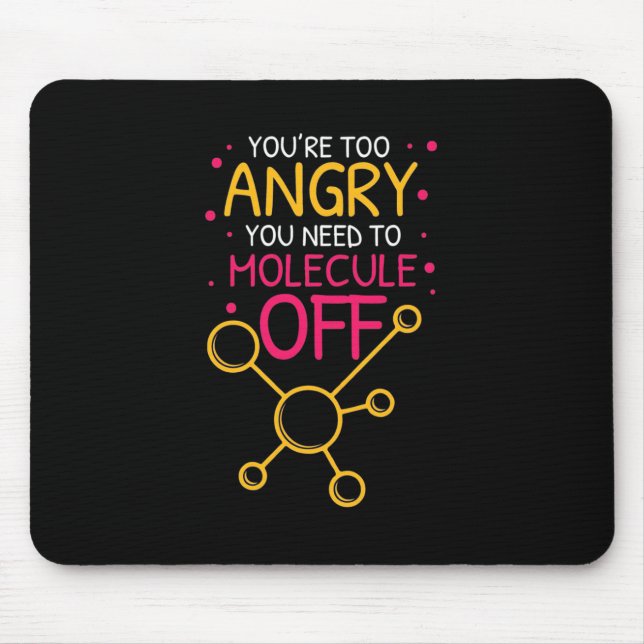 Mousepad Presente cientista | Química Você Está Muito Zanga (Frente)