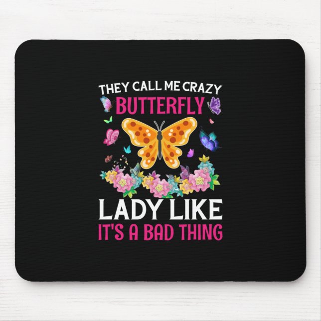 Mousepad Presente de borboleta | Chamam-Me Borboleta Louca (Frente)