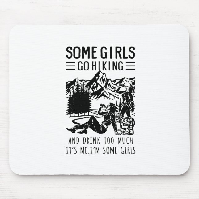 Mousepad Presente de Camper | Algumas Meninas Vão Andar De  (Frente)