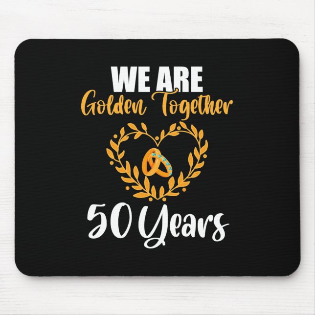 Mousepad Presente de Casamento | Estamos A Ouro De 50 Anos (Frente)