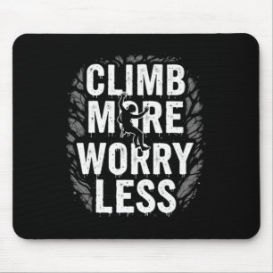 Mousepad Presente de Citação Divertida de Escalada Escalar 