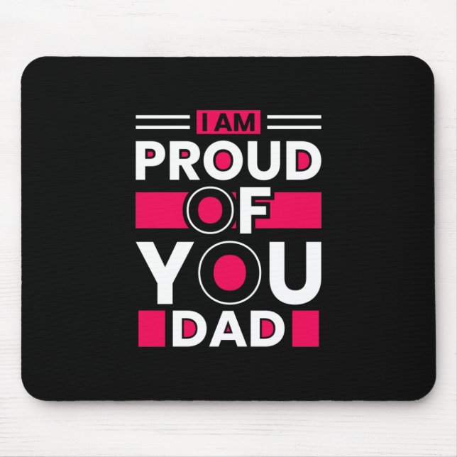 Mousepad Presente de dia de os pais | Estou Orgulhosa De Ti (Frente)