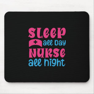 Mousepad Presente de Enfermeira Dormir O Dia Todo Enferme