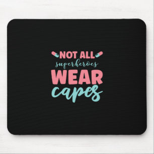 Mousepad Presente de Enfermeira   Nem Todos Os Super-Heróis