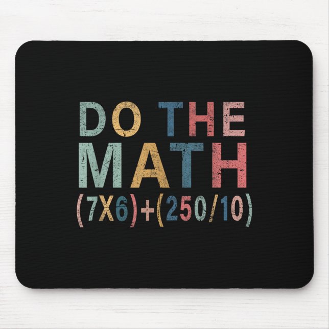 Mousepad Presente engraçado de meme de matemática para home (Frente)