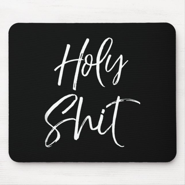 Mousepad Presente Engraçado de Piada Sagrada Citação de Exc (Frente)