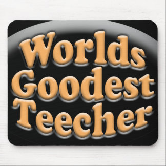 Mousepad Presente engraçado do professor de Goodest Teecher