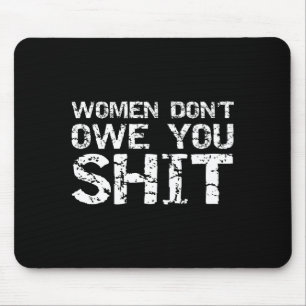 Mousepad Presente Feminista de Citação Feminista Divertida 