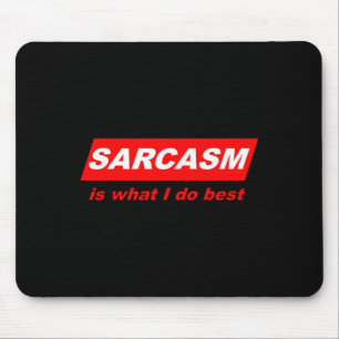 Mousepad Presente Nerdy Engraçado Sarcástico Sarcasmo É O Q