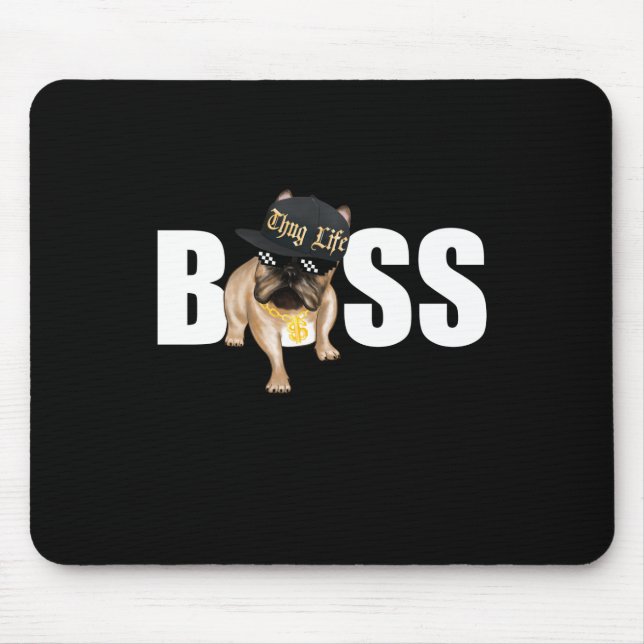 Mousepad Presente no cão | Thug Life French Buldog (Frente)