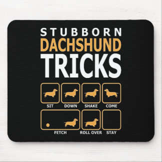 Mousepad Presente no cão | Truques Dachshund Stubborn
