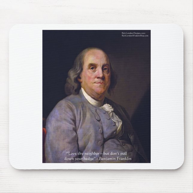 Mousepad Presentes com a Citação de Ben Franklin "Ama o Teu (Frente)