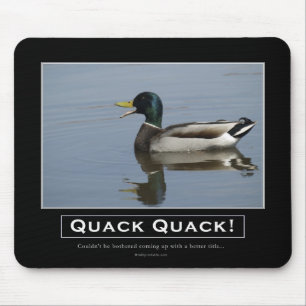 Mousepad Presentes de Demotivational do pato do pato
