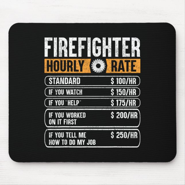 Mousepad Presentes De Tarifa Horária Engraçada Para Bombeir (Frente)