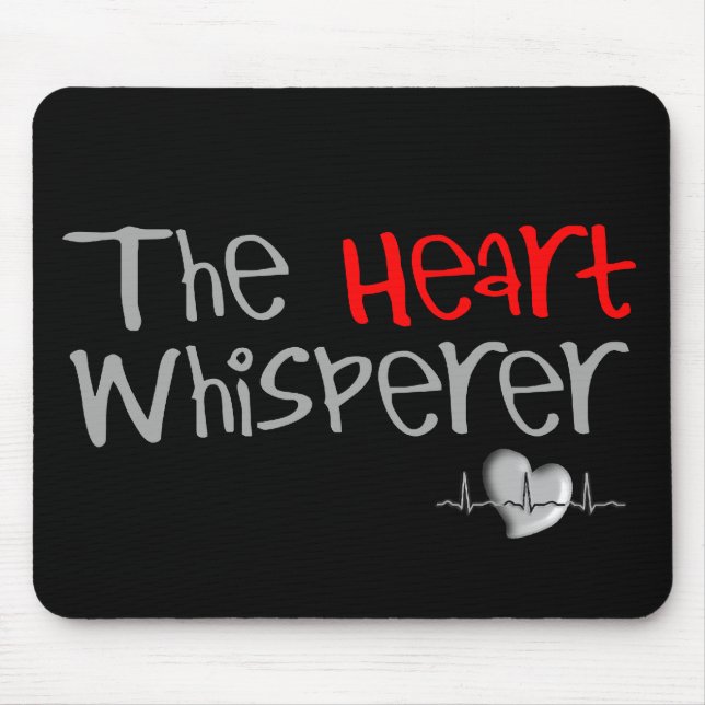 Mousepad Presentes do cardiologista "o Whisperer do coração (Frente)
