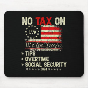 Mousepad Presidente Trump 2024 Não Impostos Sobre Dicas De