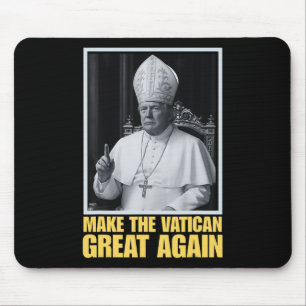Mousepad Presidente Trump Quer Ser O Próximo Papa Ch