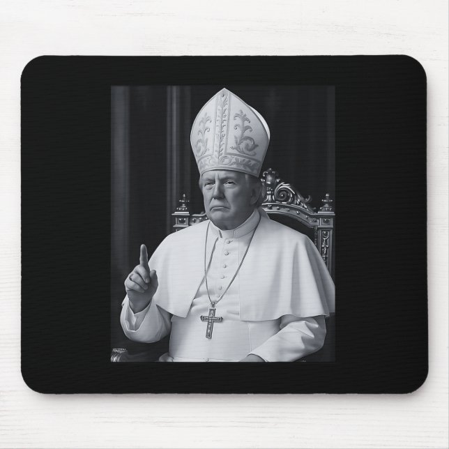 Mousepad Presidente Trump Quer Ser O Próximo Papa Ch Divert (Frente)