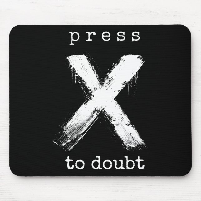 Mousepad Pressione X Para Duvidar Meme (Frente)