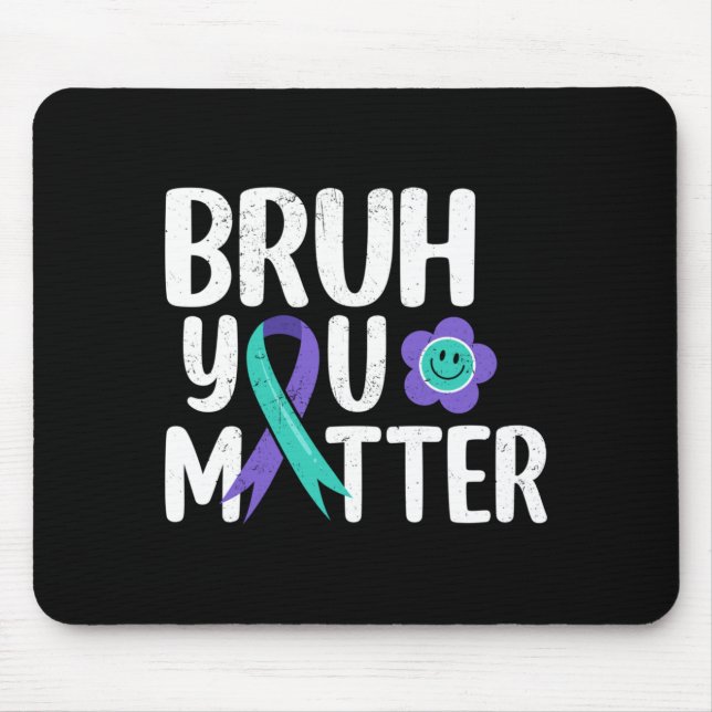 Mousepad Prevenção ao Suicídio Fita Roxa Teal Bruh Importa (Frente)