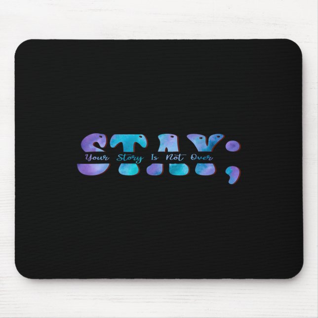 Mousepad Prevenção do Suicídio Conscientização Continue Sua (Frente)