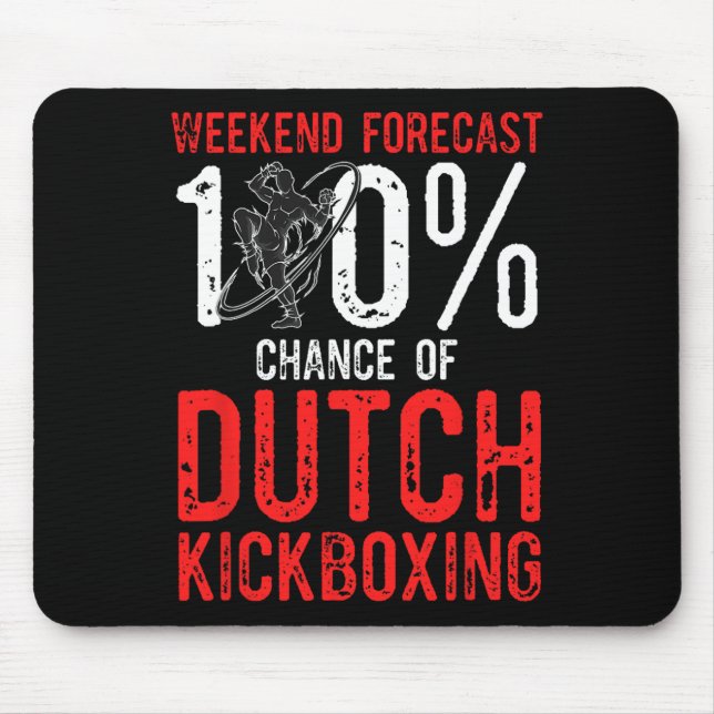 Mousepad Previsão do Fim de Semana 100% de Chance de Muay T (Frente)
